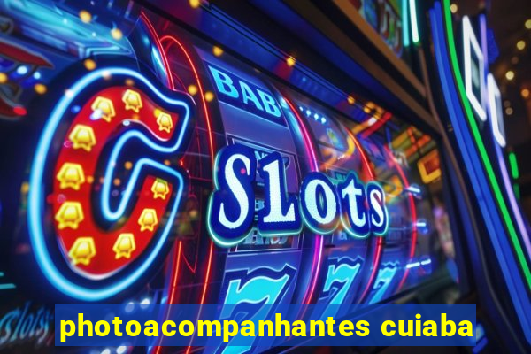 photoacompanhantes cuiaba